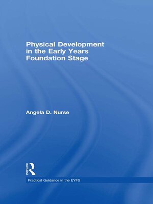cover image of Physical Development in the Early Years Foundation Stage